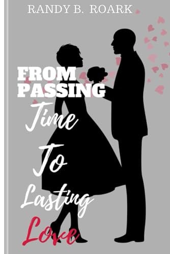 From Passing Time to Lasting Love Decoding Men's Action to Building Meaningful Relationships
