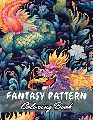 Fantasy Pattern Coloring Book for Adult High Quality +100 Adorable Designs