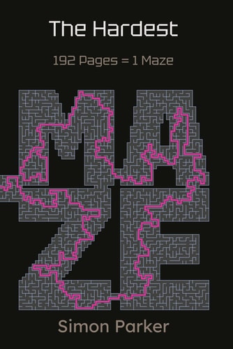 The Hardest Maze 192 Pages = 1 Maze