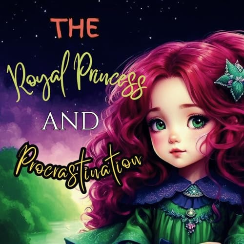 The Royal Princess and Procrastination