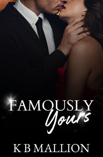 Famously Yours Volume 2 (The Fame Series)