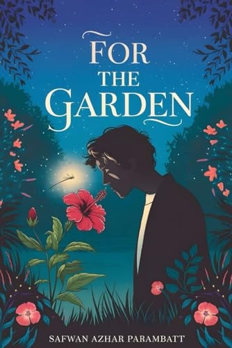 For The Garden