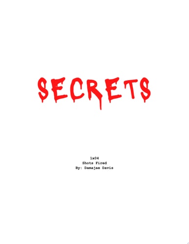 Secrets: Shots Fired