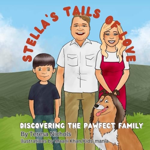 Stella's Tails of Love Discovering the Pawfect Family