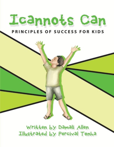 Icannots Can Principles of Success for Kids
