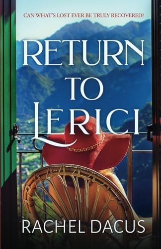 Return to Lerici An Emotional Tale of Two Sisters, Their Lost Brother, and the Guardian Spirit who Brings Them Together
