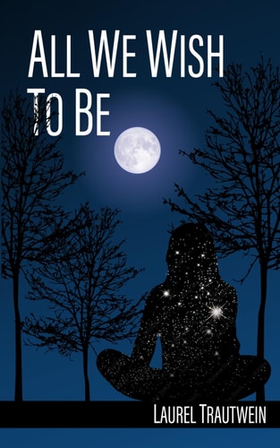 All We Wish To Be