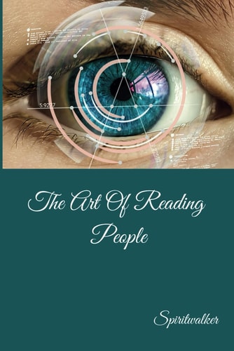 The Art Of Reading People