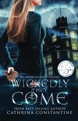 Wickedly They Come