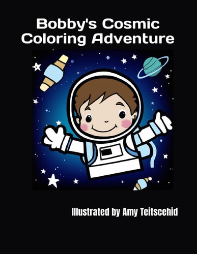 Bobby's Cosmic Coloring Adventure "In 'Bobby's Cosmic Coloring Adventure, ' Children Aged 3-8 Can Follow Bobby on an Imaginative Journey Through the Stars. Watch as Their Creativity Blasts Off, Coloring Bobby's Rocket and the Wonders of the Cosmos.