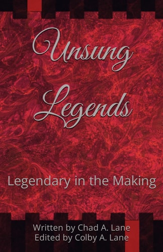 Unsung Legends Legendary in the Making
