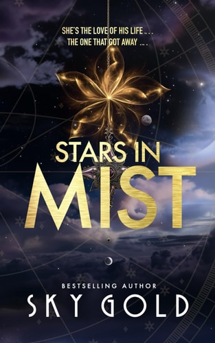 Stars in Mist A Second Chance Starlit Romance