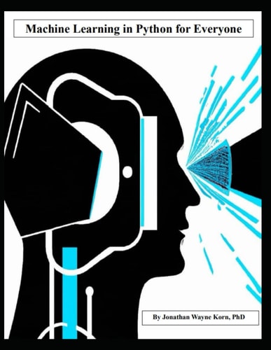 Machine Learning in Python for Everyone