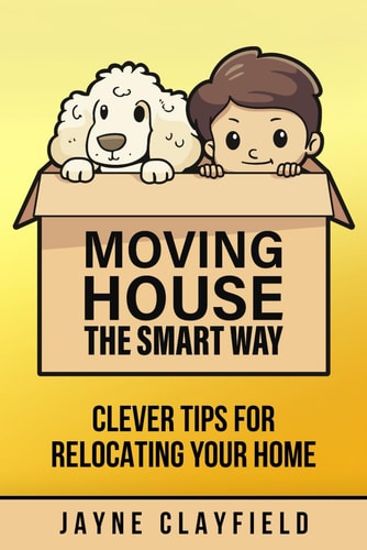 Moving House the Smart Way Clever Tips for Relocating Your Home