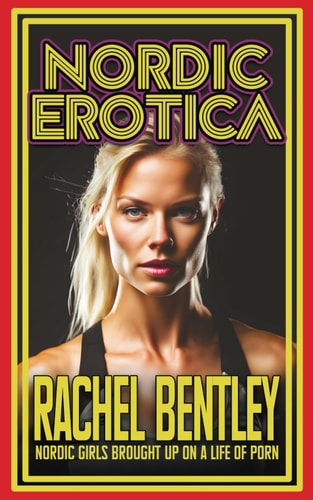 Nordic Erotica 50 Erotic Bedtime Stories to Keep You Up All Night