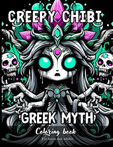 Creepy Chibi Greek Myth Coloring Book for Teens and Adults 62 Simple Images to Stress Relief and Relaxing Coloring