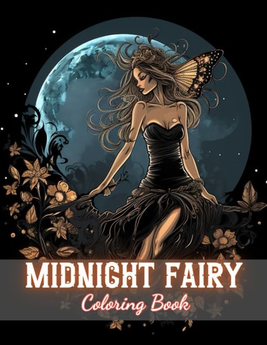 Midnight Fairy Coloring Book High Quality and Unique Colouring Pages