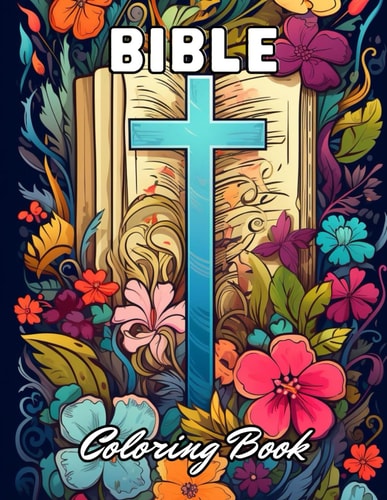 Bible Coloring Book for Adults 100+ New and Exciting Designs for All Fans