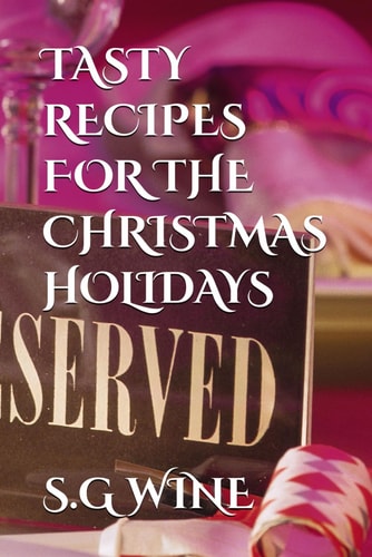 Tasty Recipes for the Christmas Holidays