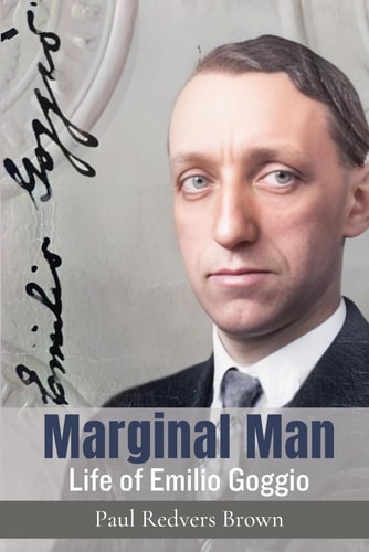 Marginal Man Life of Emilio Goggio