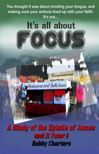 Its All about Focus A Study of the Epistle of James