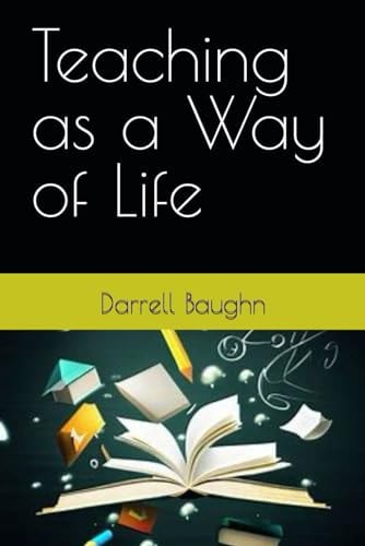 Teaching as a Way of Life