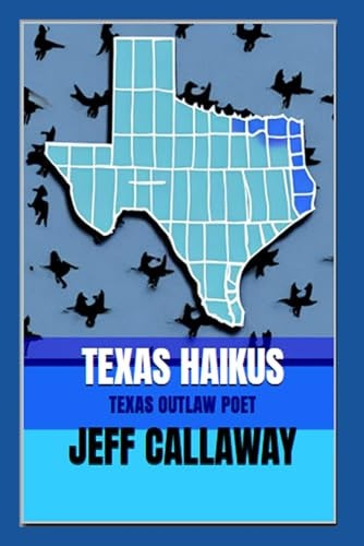 Texas Haikus