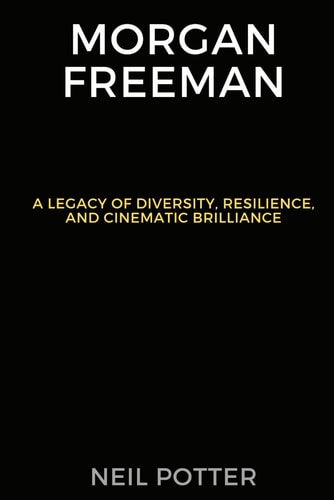 Morgan Freeman A Legacy of Diversity, Resilience, and Cinematic Brilliance