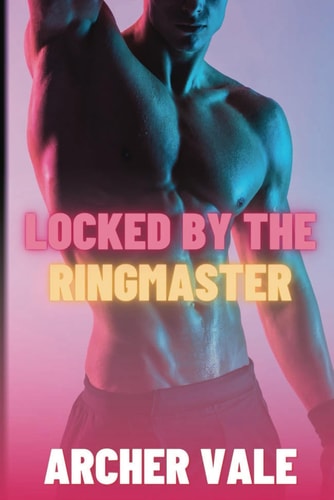 Locked by the Ringmaster