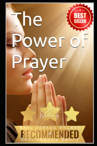 The Power of Prayer Strengthening Your Connection with God