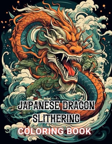 Japanese Dragon Slithering Coloring Book High Quality +100 Beautiful Designs for All Ages