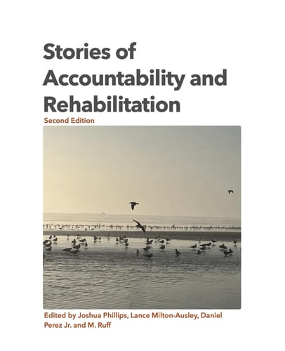 Stories of Accountability and Rehabilitation Second Edition
