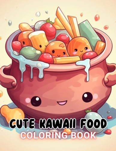 Cute Kawaii Food Coloring Book for Kids High Quality +100 Beautiful Designs for All Ages