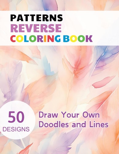 Patterns Reverse Coloring Book Watercolour Paintings for You Trace the Line