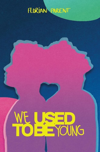 We Used To Be Young