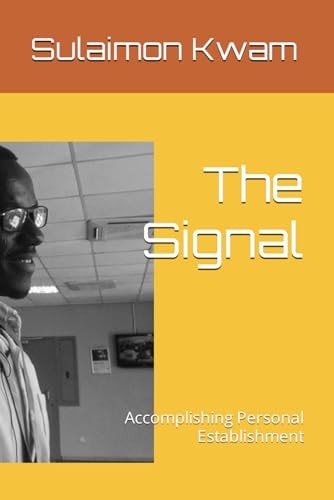 SIGNAL Accomplishing Personal Establishment