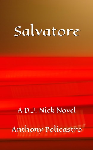 Salvatore A D.J. Nick Novel