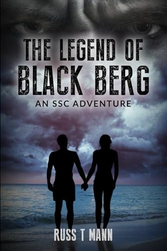 The Legend of Black Berg An SSC Adventure