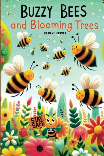 Buzzy Bees and Blooming Trees