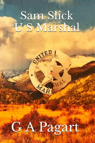 Sam Slick U S Marshal