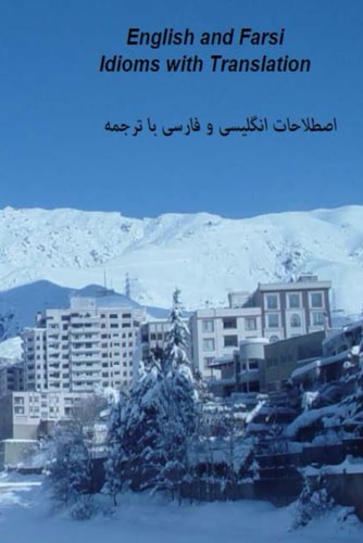 English and Farsi Idioms with Translation