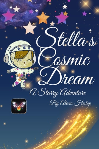 Stella's Cosmic Dream A Starry Adventure