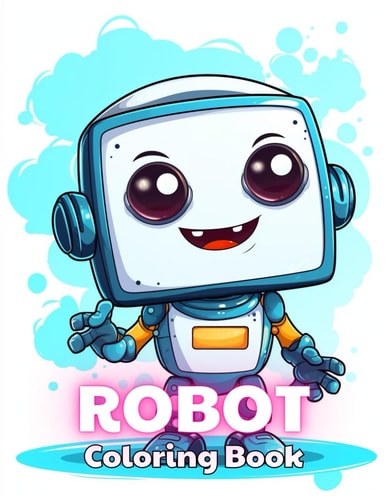 Robot Coloring Book for Kids 100+ Unique and Beautiful Designs