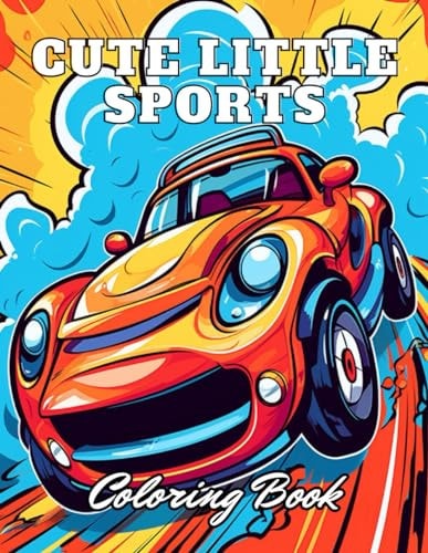 Cute Little Sports Car Coloring Book High Quality +100 Adorable Designs for All Ages