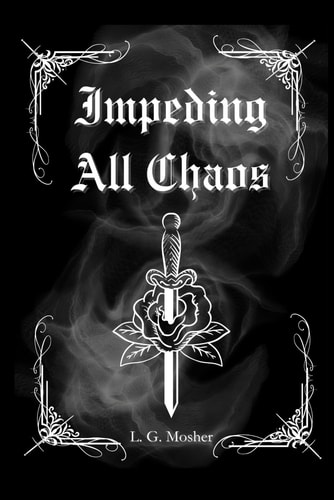 Impeding All Chaos Creltis Trilogy #2