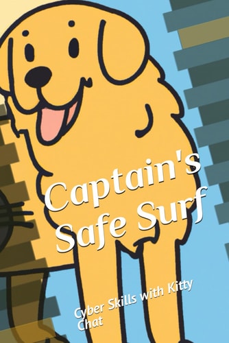 Captain's Safe Surf Cyber Skills with Kitty Chat