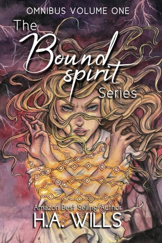 The Bound Spirit Series Omnibus Volume One
