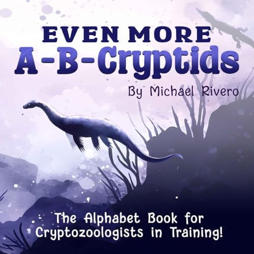 Even More A-B-Cryptids