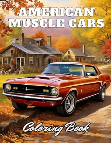American Muscle Cars Coloring Book for Adult High Quality +100 Adorable Designs