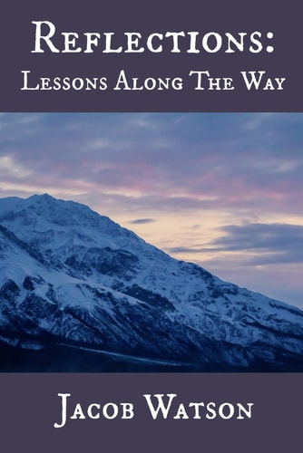 Reflections Lessons Along The Way